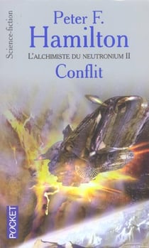 L'alchimiste du neutronium - tome 2 conflit