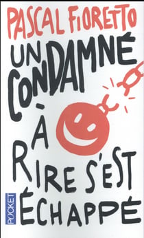 Un Condamne A Rire S'Est Echappe