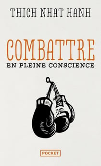 Combattre en pleine conscience