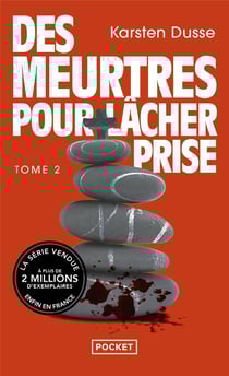 Les meurtres zen Tome 2 : Des meurtres pour lâcher prise