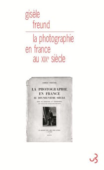 La photographie en France au XIX siècle