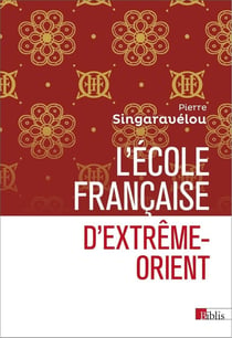 L'école française d'Extrême-Orient