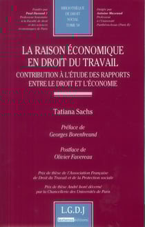 La raison économique en droit du travail - contribution à l'étude des rapports entre le droit et l'économie