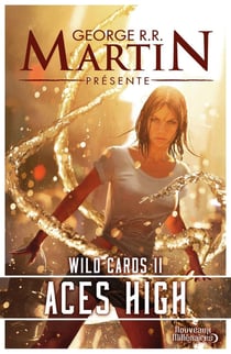 Wild cards Tome 2 : aces high