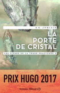 Les livres de la Terre Fracturée Tome 2 : La porte de cristal