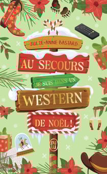 Au secours, je suis dans un western de Noël !