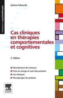 Cas cliniques en thérapies comportementales et cognitives (3e édition)