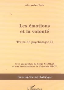 Les emotions et la volonte - traite de psychologie ii