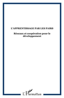 Apprentissage par les pairs - réseaux et coopération pour le développement