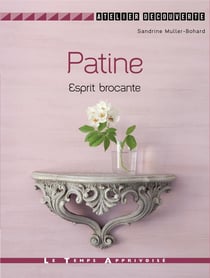 Patine - esprit brocante