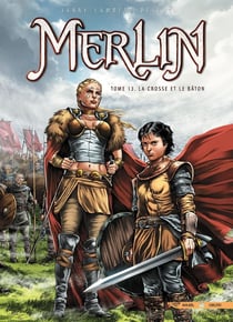Merlin Tome 13 : la crosse et le bâton