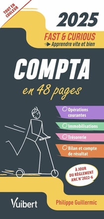 Fast & curious : Comptabilité : À jour de la réforme du PCG (édition 2025)