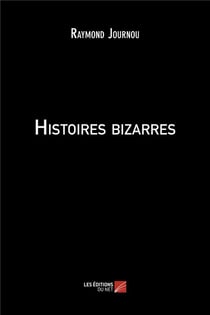 Histoires bizarres