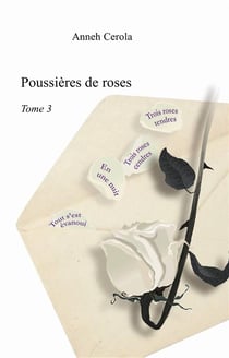 Poussières de roses t.3
