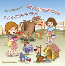 Sofia & Adélia à la ferme - Sofia & Adélia na quinta