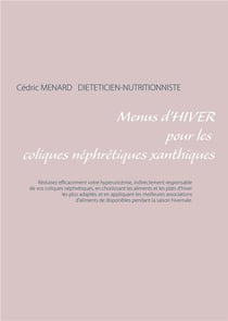 Menus d'hiver pour les coliques néphrétiques xanthiques