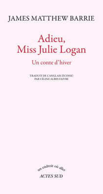 Adieu, Miss Julie Logan - un conte d'hiver