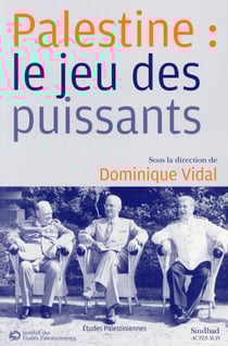 Palestine : le jeu des puissants