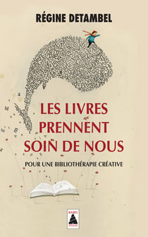 Les livres prennent soin de nous - pour une bibliothérapie créative