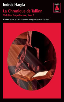Melchior l'apothicaire Tome 5 : la chronique de Tallinn