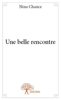 Une belle rencontre