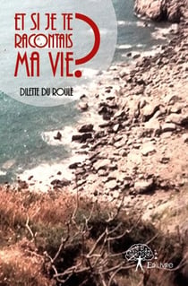 Et si je te racontais ma vie ?