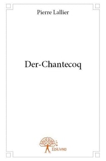 Der-chantecoq