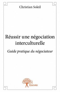 Réussir une négociation interculturelle
