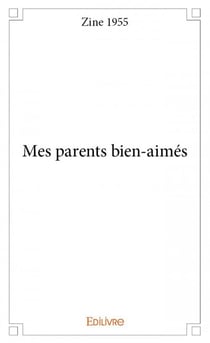 Mes parents bien-aimés