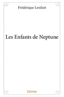 Les enfants de Neptune