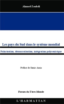 Pays du sud dans le systeme mondial - polarisation, démocratisation, intégration polycentrique