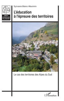 L'éducation à l'épreuve des territoires : Le cas des territoires des Alpes du Sud