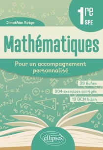 Mathématiques : Pour un accompagnement personnalisé - 1re spécialité