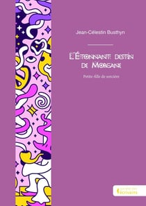 L'étonnant destin de Morgane