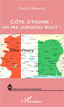 Côte d'Ivoire on ira jusqu'au bout