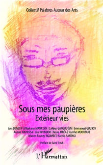Sous mes paupières - extérieur vies