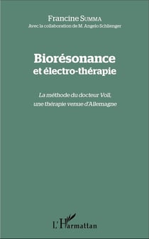 Biorésonance et électro-thérapie : La méthode du docteur Voll, une thérapie venue d'Allemagne
