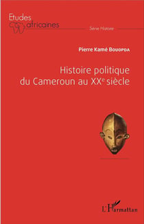 Histoire politique du Cameroun au XXe siècle