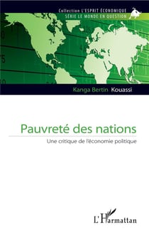 Pauvreté des nations - une critique de l'économie politique