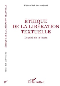 Éthique de la libération textuelle - le pied de la lettre