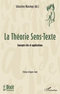 La théorie sens-texte : concepts-clés et applications