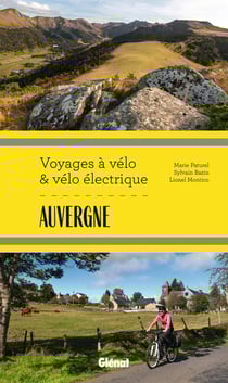 Auvergne Voyages à vélo et vélo électrique