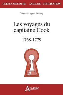 Les voyages du capitaine Cook, 1768-1779