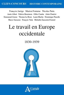Le travail en Europe occidentale, 1830-1939