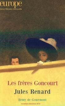 Revue Europe n.1039 : 1040 - les frères Goncourt / Jules Renard
