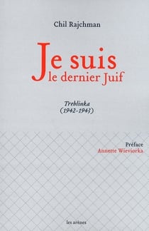 Je suis le dernier juif