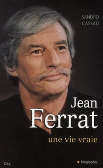 Jean ferrat une vie vraie
