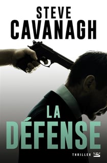 Une aventure d'Eddie Flynn Tome 1 : la défense