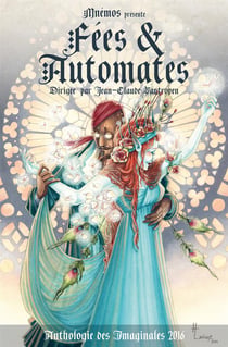 Fées et automates - anthologie des imaginales 2016