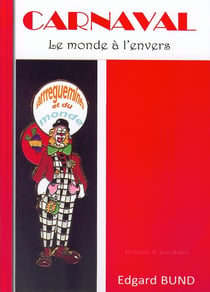 Carnaval - le monde à l'envers